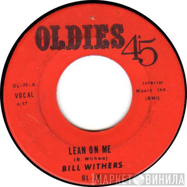 Bill Withers, Bobby Hamilton  - Lean On Me / Crazy Eyes For You