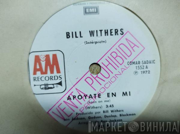  Bill Withers  - Apoyate En Mi = Lean On Me