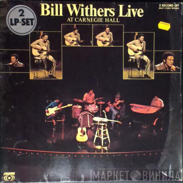  Bill Withers  - Bill Withers Live At Carnegie Hall