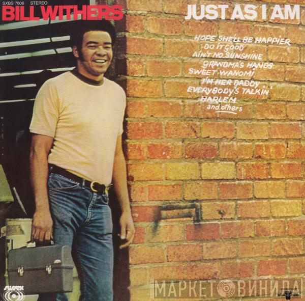 Bill Withers - Just As I Am