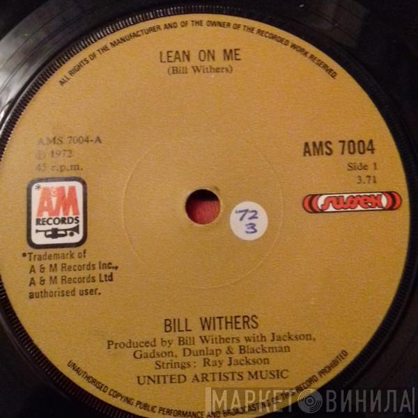  Bill Withers  - Lean On Me