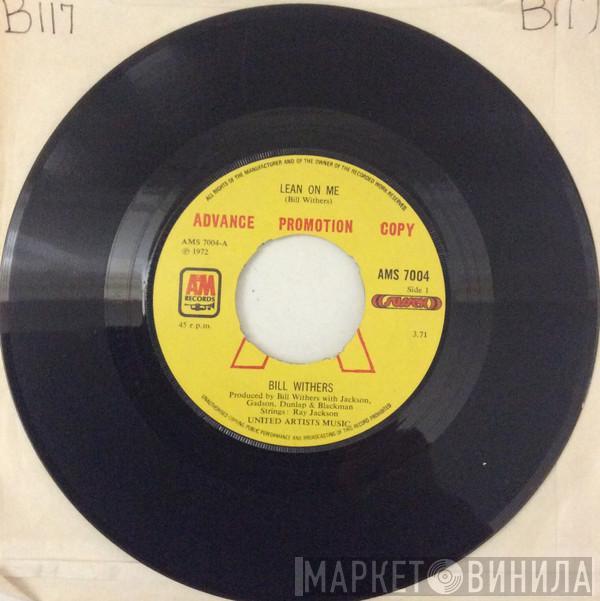 Bill Withers - Lean On Me