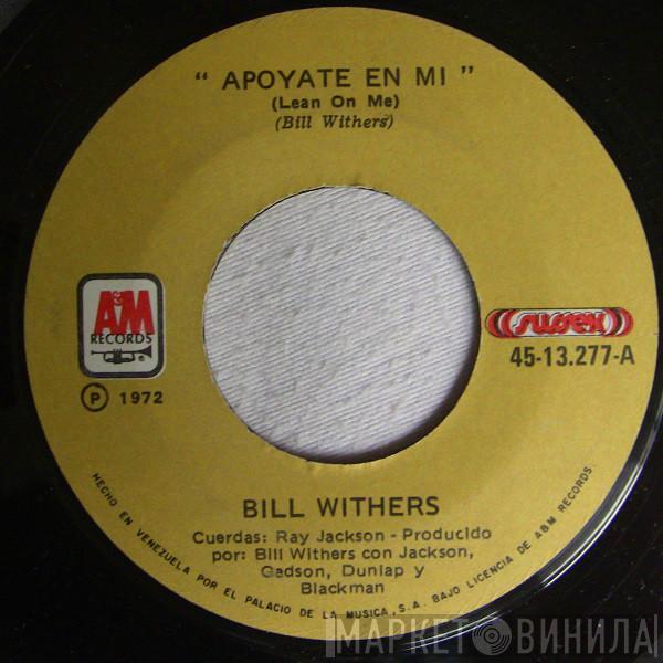  Bill Withers  - Lean On Me
