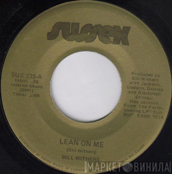  Bill Withers  - Lean On Me