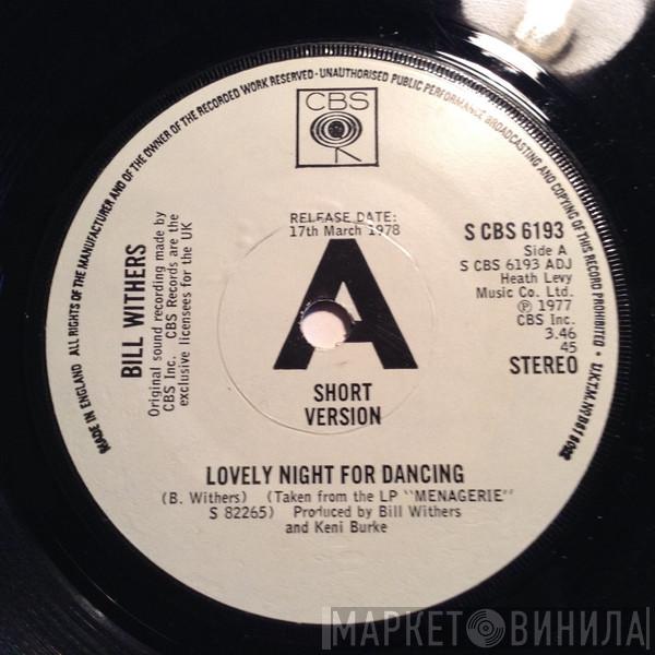 Bill Withers - Lovely Night For Dancing