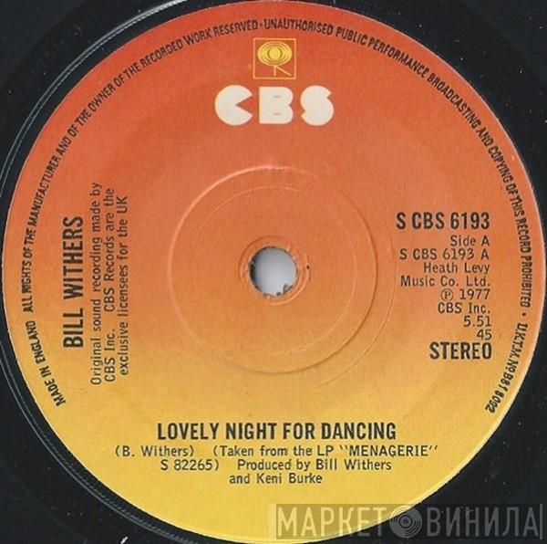 Bill Withers - Lovely Night For Dancing