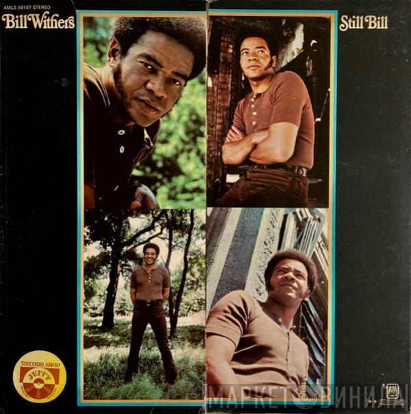 Bill Withers - Still Bill