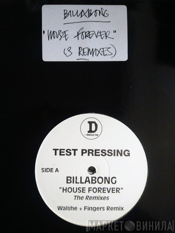 Billabong - House Forever (The Remixes)