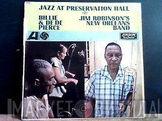Billie & De De Pierce, Jim Robinson's New Orleans Band - Jazz At Preservation Hall 2