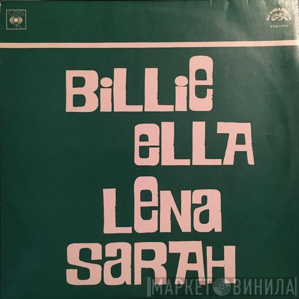  - Billie, Ella, Lena, Sarah