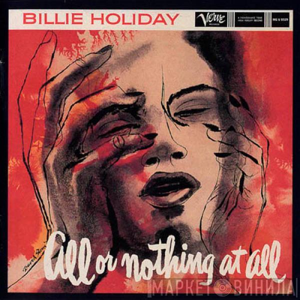  Billie Holiday  - All Or Nothing At All