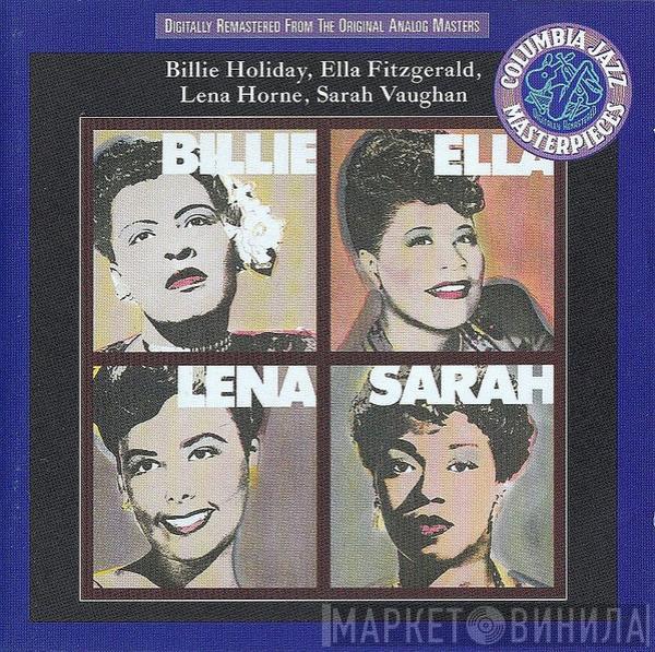 , Billie Holiday , Ella Fitzgerald , Lena Horne  Sarah Vaughan  - Billie, Ella, Lena, Sarah!