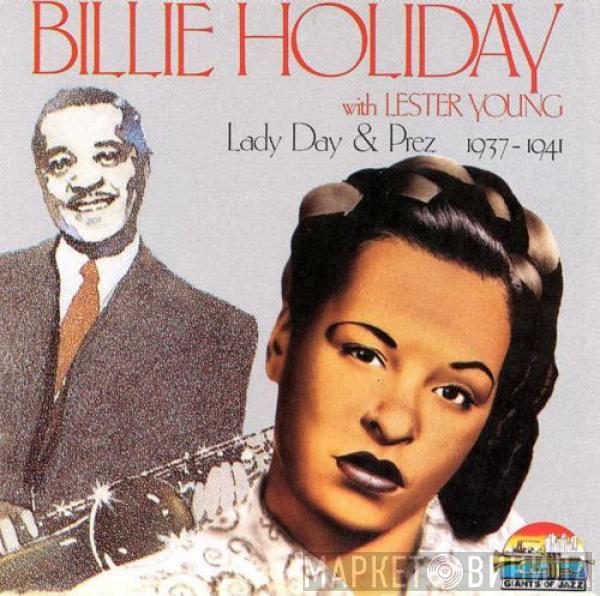 Billie Holiday, Lester Young - Lady Day & Prez
