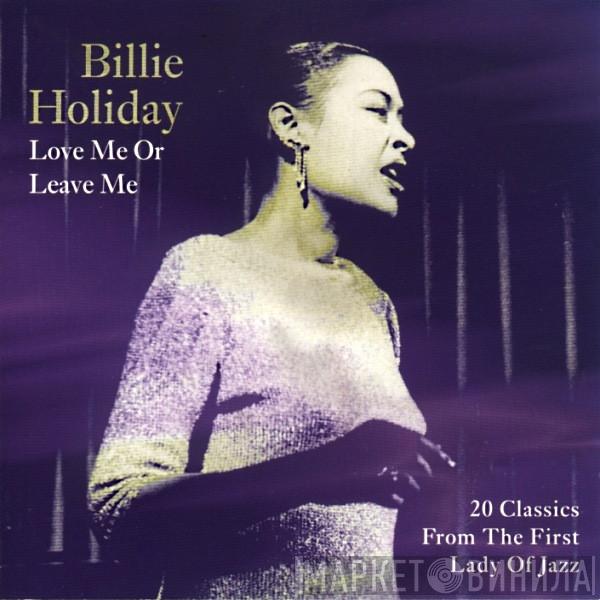 Billie Holiday - Love Me Or Leave Me