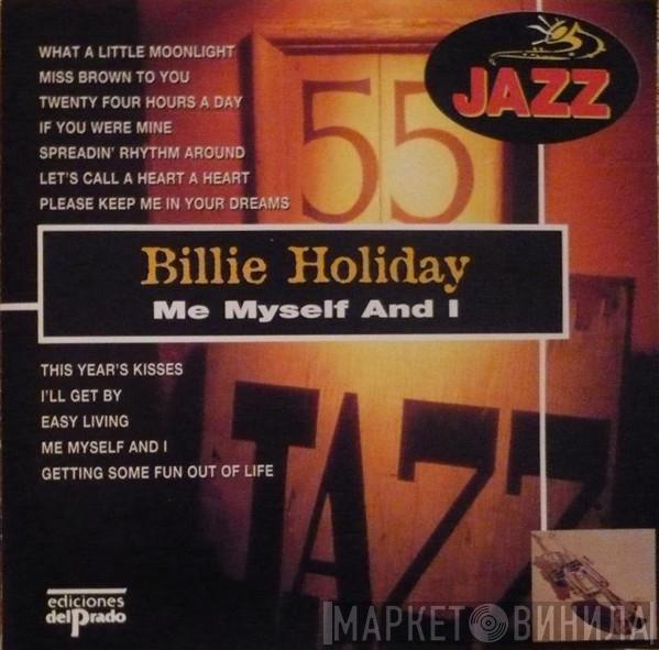  Billie Holiday  - Me Myself And I