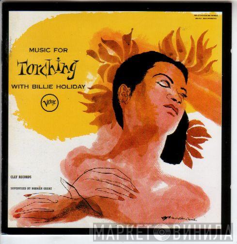  Billie Holiday  - Music For Torching