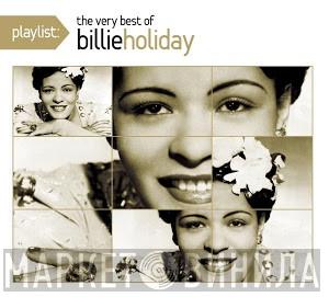  Billie Holiday  - Playlist: The Very Best Of Billie Holiday