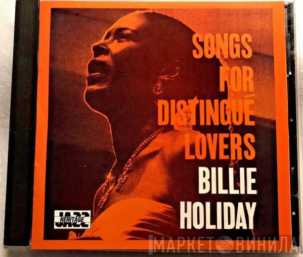  Billie Holiday  - Songs For Distingué Lovers
