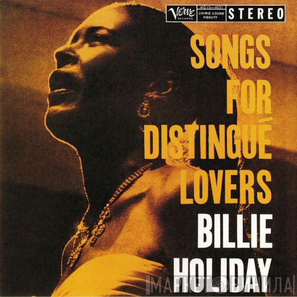  Billie Holiday  - Songs For Distingué Lovers