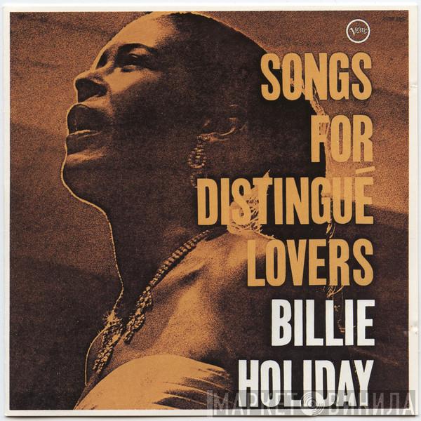  Billie Holiday  - Songs For Distingué Lovers