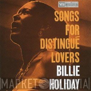  Billie Holiday  - Songs For Distingué Lovers
