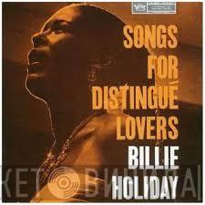  Billie Holiday  - Songs For Distingué Lovers