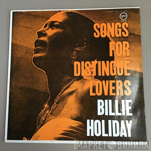  Billie Holiday  - Songs For Distingué Lovers