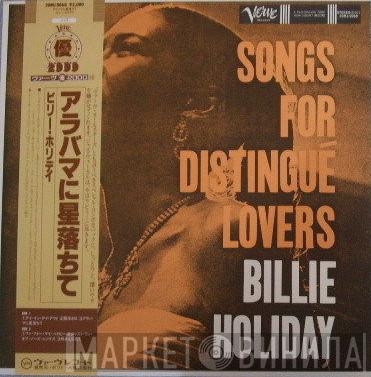  Billie Holiday  - Songs For Distingué Lovers