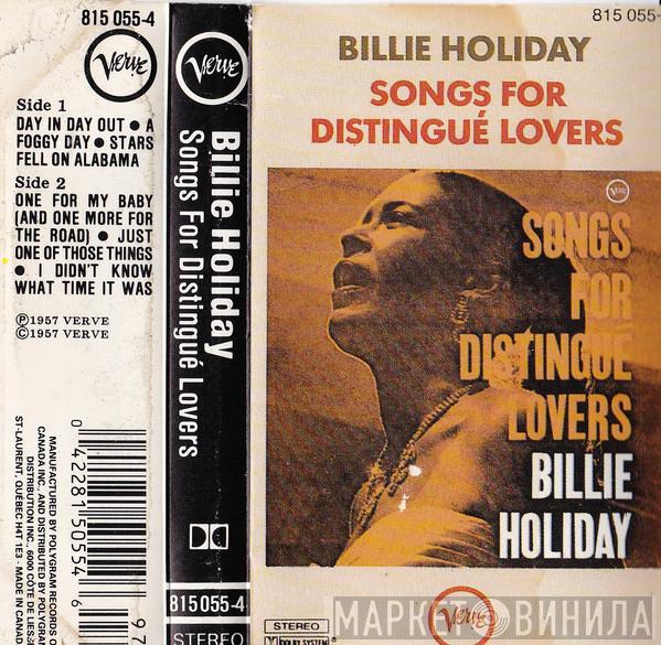  Billie Holiday  - Songs For Distingué Lovers