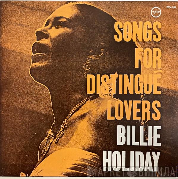  Billie Holiday  - Songs For Distingué Lovers