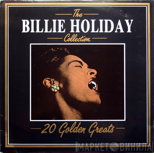  Billie Holiday  - The Billie Holiday Collection - 20 Golden Greats