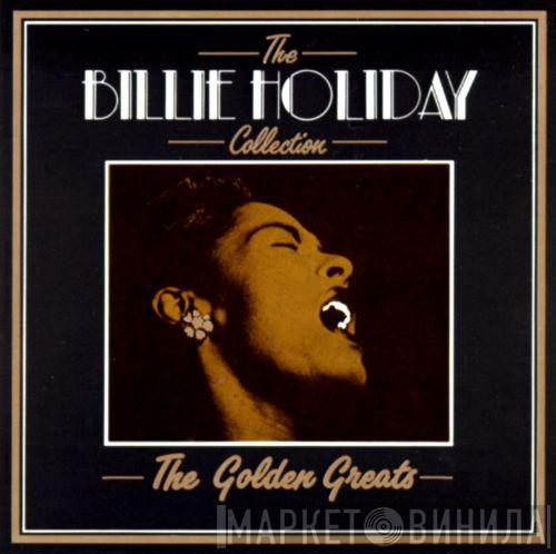  Billie Holiday  - The Billie Holiday Collection - The Golden Greats