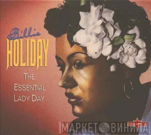  Billie Holiday  - The Essential Lady Day