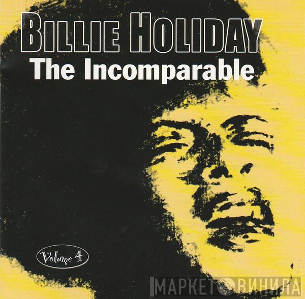 Billie Holiday - The Incomparable - Volume 4