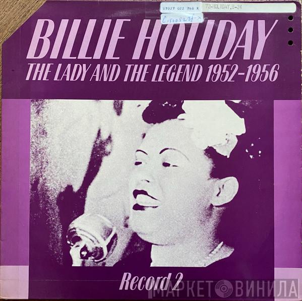 Billie Holiday - The Lady And The Legend 1952-1956, Record 2