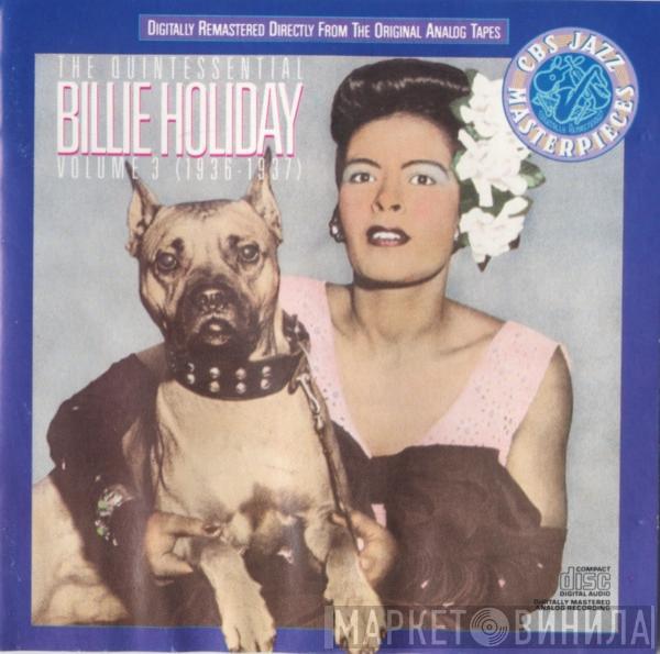  Billie Holiday  - The Quintessential Billie Holiday Volume 3 (1936-1937)