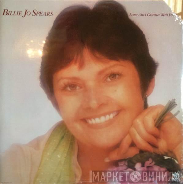  Billie Jo Spears  - Love Ain't Gonna Wait For Us