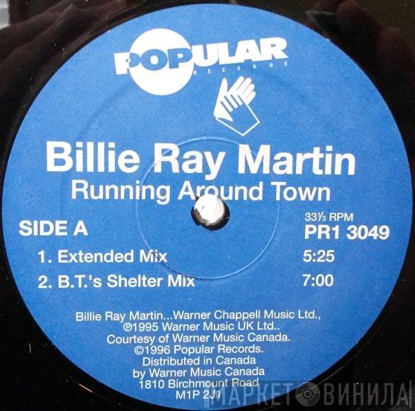 Billie Ray Martin, Brother 2 Brother - Running Around Town / A Good Heart