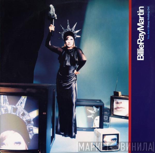  Billie Ray Martin  - You And I (Keep Holding On)