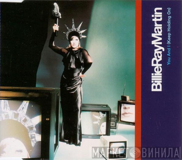 Billie Ray Martin - You And I (Keep Holding On)