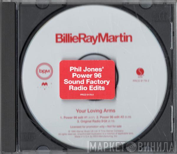  Billie Ray Martin  - Your Loving Arms (Power 96 Edits)