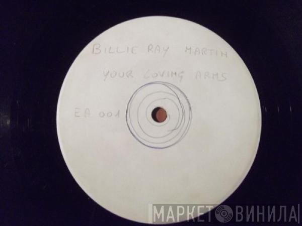  Billie Ray Martin  - Your Loving Arms (Remix)