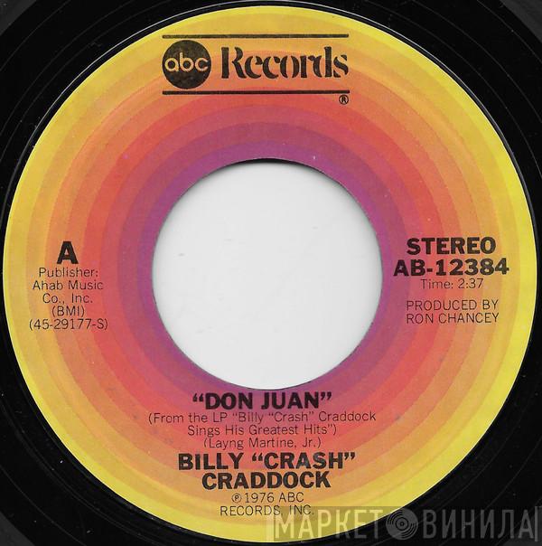  Billy 'Crash' Craddock  - Don Juan / Things Are Mostly Fine