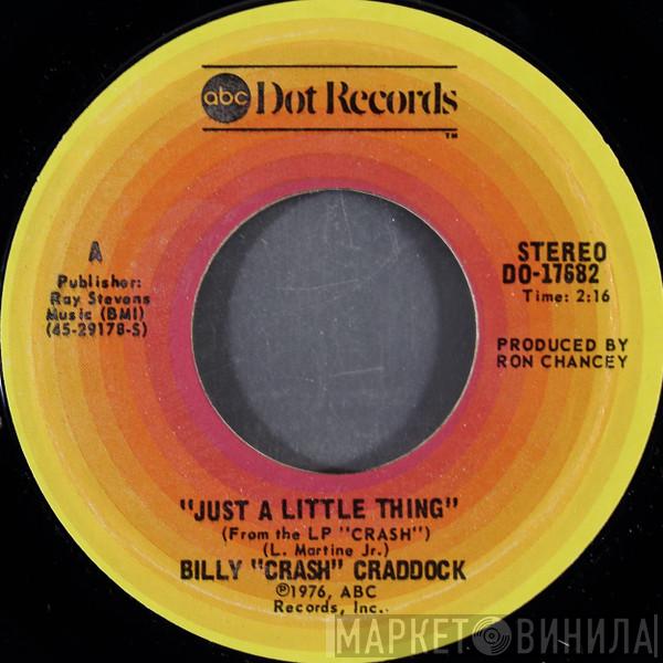 Billy 'Crash' Craddock  - Just A Little Thing