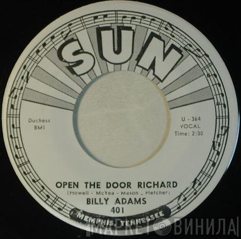  Billy Adams   - Open The Door Richard / Rock Me Baby