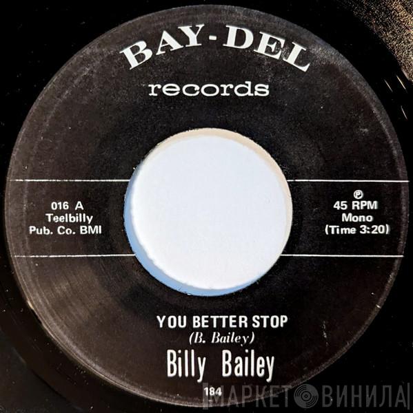  Billy Bailey  - You Better Stop / Exchange Our Love