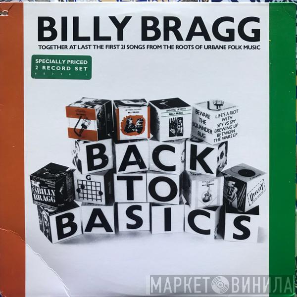  Billy Bragg  - Back To Basics