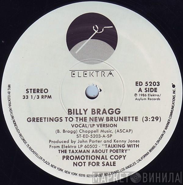 Billy Bragg - Greetings To The New Brunette