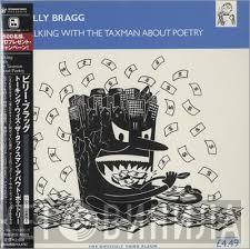  Billy Bragg  - Talking With The Taxman About Poetry