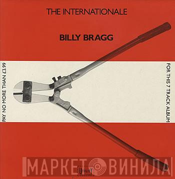  Billy Bragg  - The Internationale